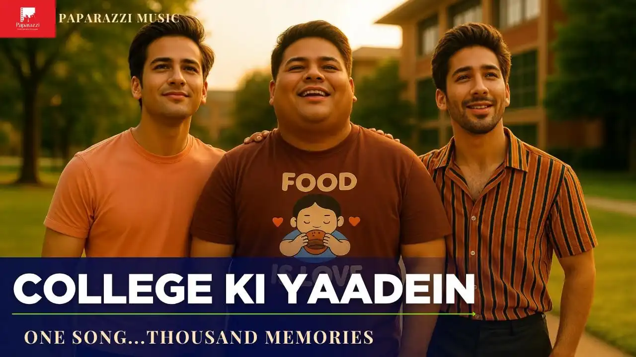 Paparazzi Entertainment’s College Ki Yaadein is sure to make you miss your college days!