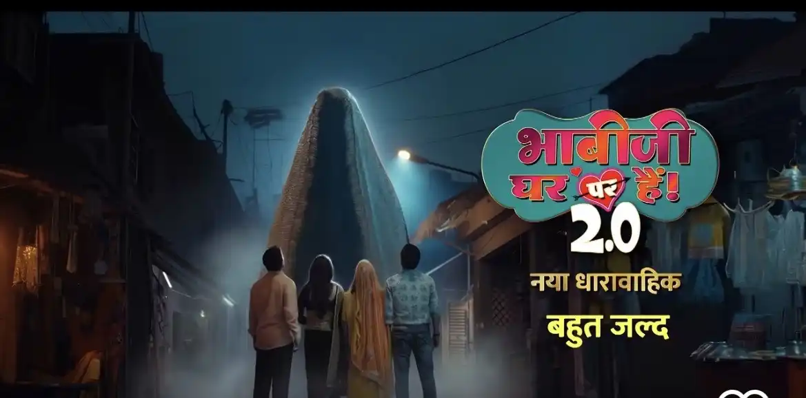 Edit II Presents Bhabiji Ghar Par Hai 2.0 – A Riot of Comedy with a Supernatural Spin