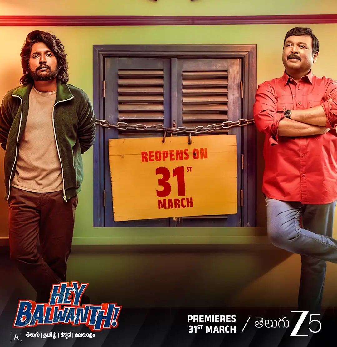 Zee5 Global Announces the World Digital Premiere of ‘Hey Balwanth’ on March 31