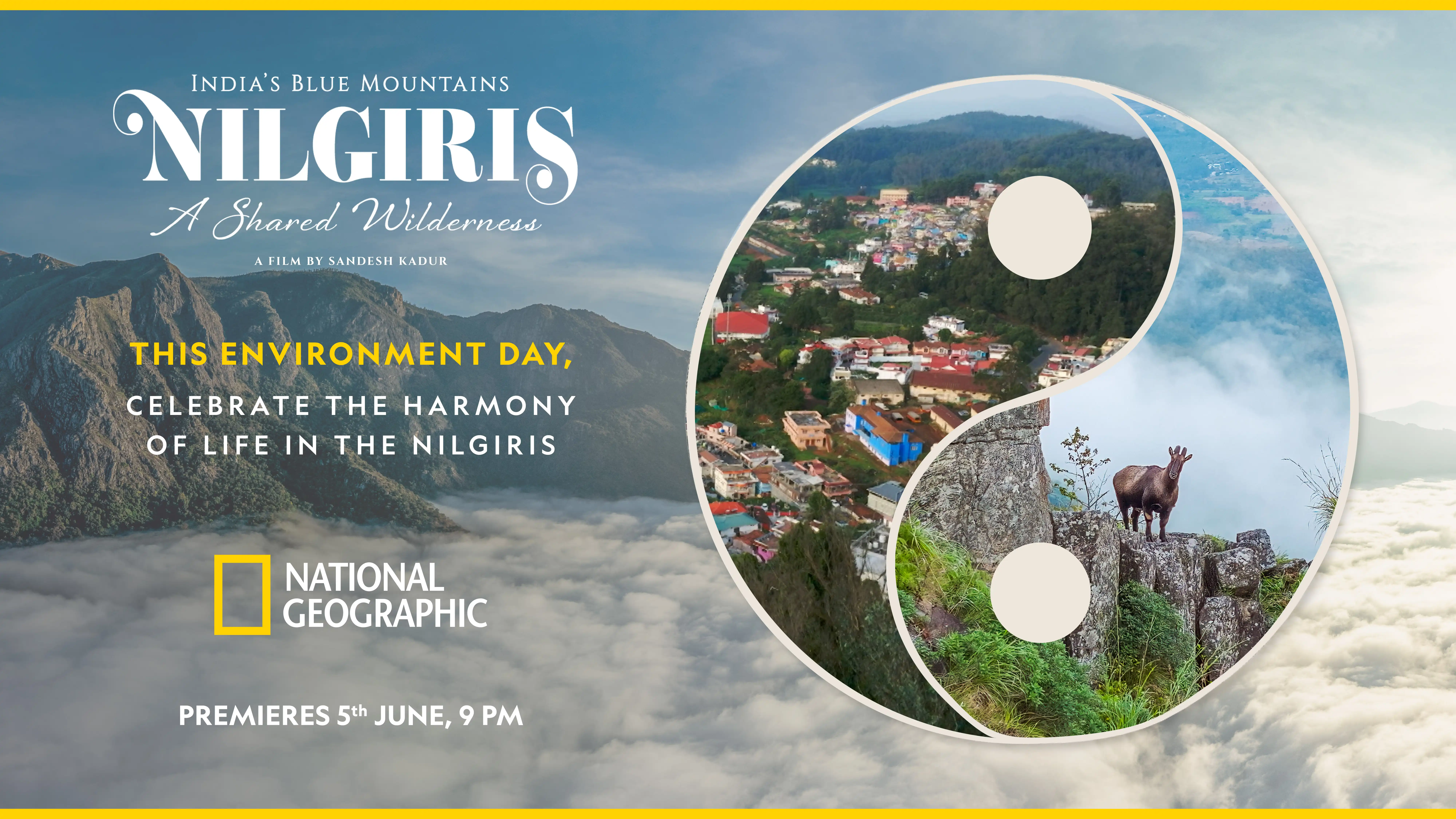 National Geographic India Marks World Environment Day with Nilgiris: A Shared Wilderness