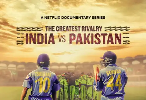 Netflix’s ‘The Greatest Rivalry: India vs Pakistan’ Premieres February 7