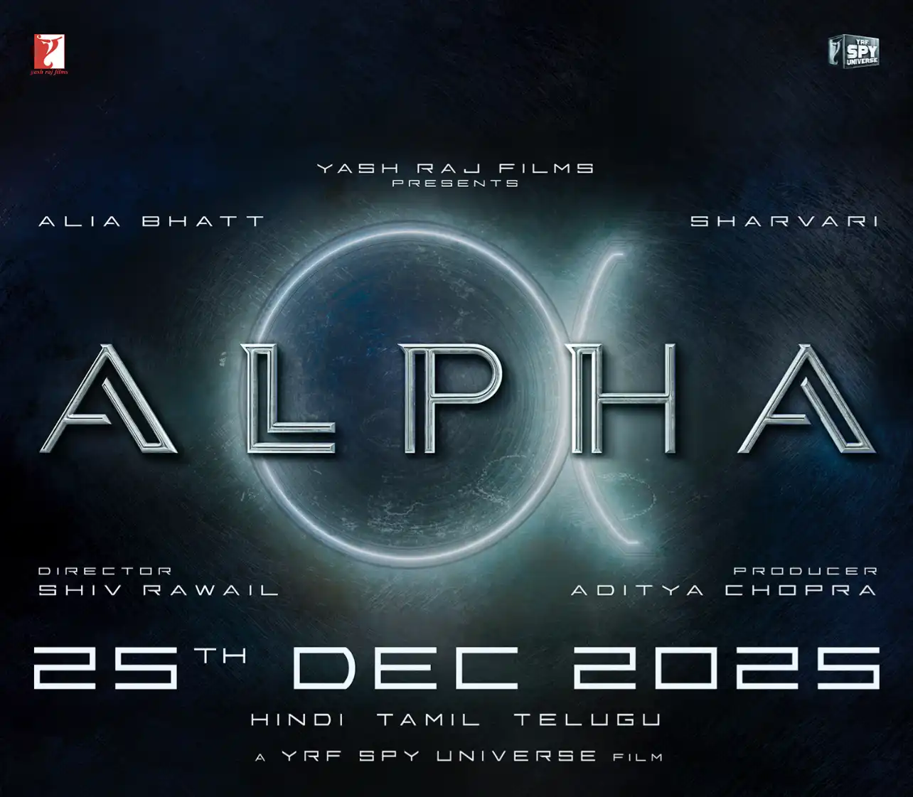 Yash Raj Films’ Alpha, starring Alia Bhatt & Sharvari, to release on Christmas 2025! 