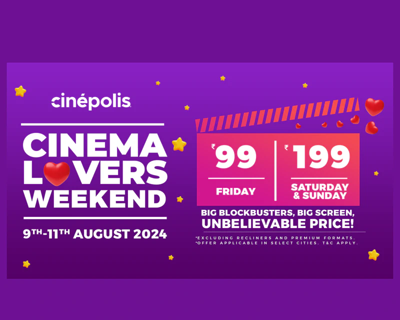 Cinépolis Celebrates Cinema Lovers Day with Rs 99 Tickets 