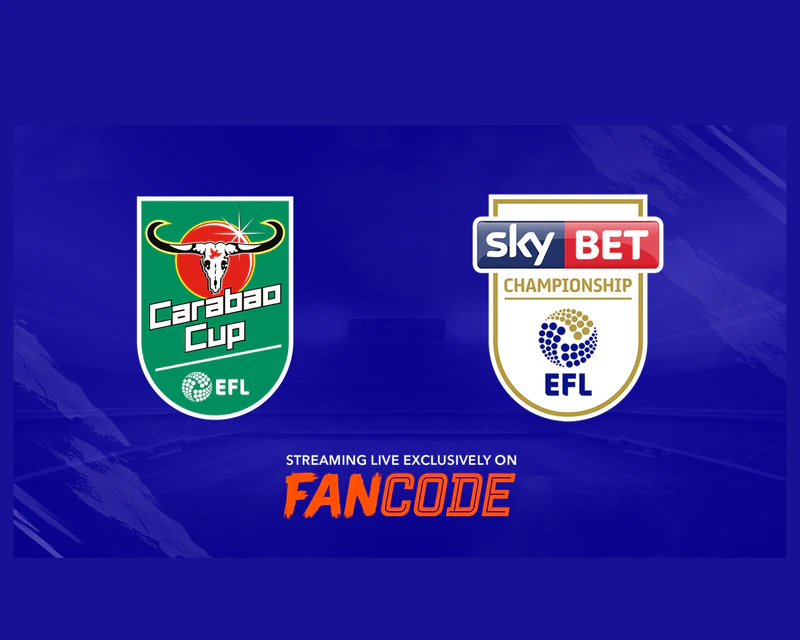 FanCode to Exclusively Stream Carabao Cup & EFL Championships 24/25 season