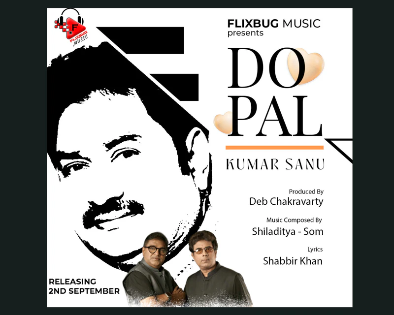 Flixbug Music Launches, The King Of Romance, Kumar Sanu’s Latest Love Song, Do Pal