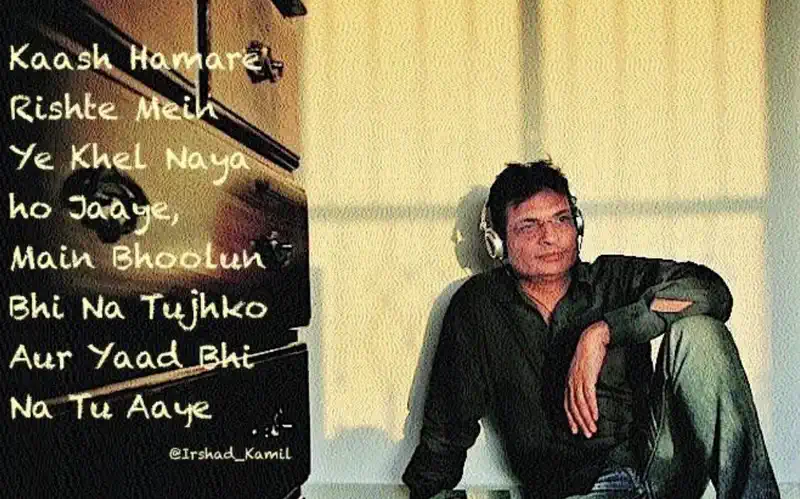 Happy Birthday Irshad Kamil: 5 Lyrical Masterpieces By Him