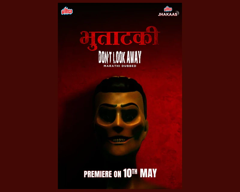 Hollywood's Mysterious Bhutatki Coming to Ultra Jhakaas OTT