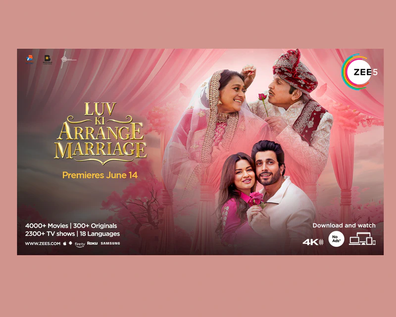 Laughter Unlimited! ZEE5 Global Drops the Trailer of Luv Ki Arrange Marriage