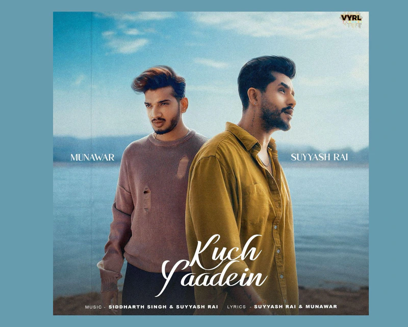 Suyyash Rai and Munawar Faruqi Drop Their Much-Awaited Collaboration – Kuch Yaadein